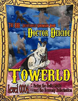 Towerld Level 0004: 狂気の組曲、そして魔性の幻覚症状