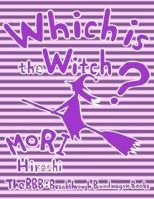 Which Is the Witch?