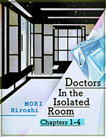 Doctors In the Isolated Room: Chapters 1-4