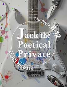 Jack the Poetical Private: Chapters 8-12