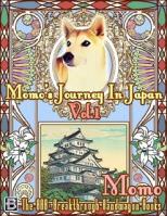 Momo's Journey In Japan Vol.1
