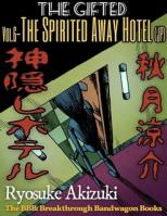 The Gifted Vol.6 - 神隠しホテル