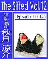 The Sifted Vol. 12: Episode 111-125