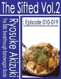 The Sifted Vol.2: Episode 010-019