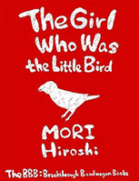 The Girl Who Was the Little Bird